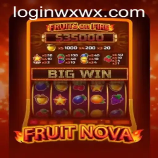 Discovering FruitNova: A Juicy Adventure with wxwx PH Login
