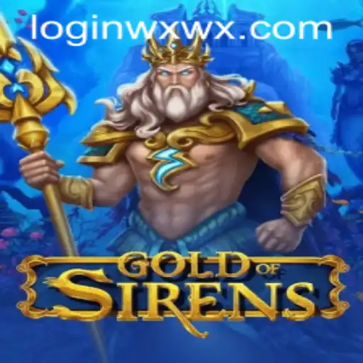 GoldofSirens: Navigate the Mythical World with wxwx PH Login