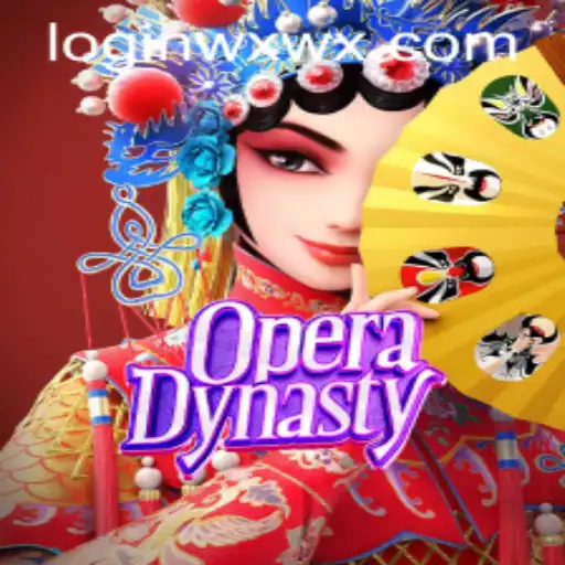 Explore the Exciting World of OperaDynasty and Discover the Impact of wxwx PH Login