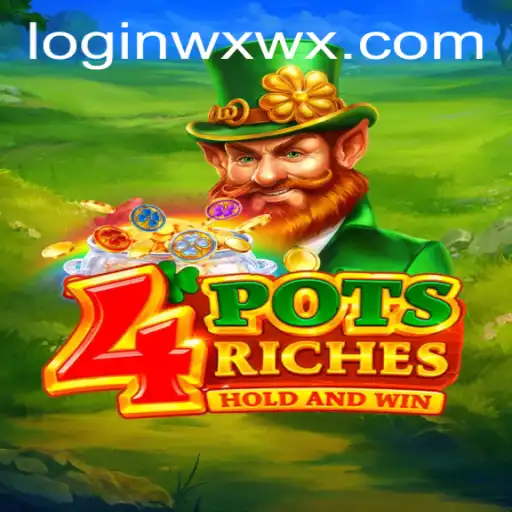 Unveiling the Exciting World of 4potsriches: Your Ultimate Guide with wxwx PH Login